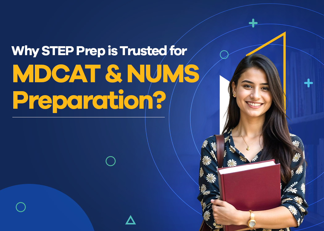 Join STEP Prep for MDCAT and NUMS Preparation